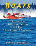 Cover: Boats The story of Billy Lee Telliot and the "Bay Blaster" Shootout - Mouse Gate