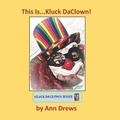 Cover: Kluck DaClown Series - Pen It! Publications, LLC