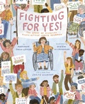 Cover: Fighting for YES! - Abrams Books for Young Readers