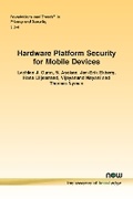 Cover: Hardware Platform Security for Mobile Devices - now publishers Inc