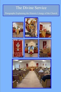 Enlarge image Cover: The Divine Service - What Does This Mean? - Lulu.com