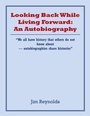 Cover: Looking Back While Living Forward - AUTHORHOUSE