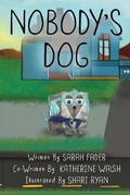 Cover: Nobody's Dog - Emery Press Books