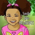 Cover: Smile Like Diamonds - Clever Pen & Press, L.L.C.