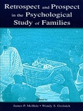 Cover: Retrospect and Prospect in the Psychological Study of Families - Routledge