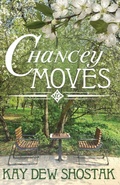 Cover: Chancey Moves - Kay Dew Shostak