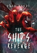 Cover: The Ship's Revenge - Alien Sky Publishing