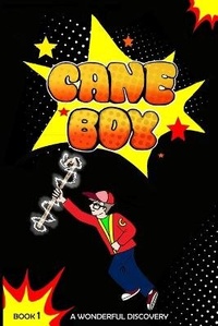 Enlarge image Cover: Cane Boy - Elite Lizzard Publishing Company