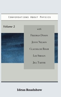 Enlarge image Cover: Conversations About Physics, Volume 2 - Open Agenda Publishing Inc.