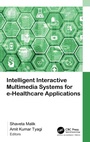 Cover: Intelligent Interactive Multimedia Systems for e-Healthcare Applications - Apple Academic Press Inc.