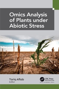 Abbildung von: Omics Analysis of Plants under Abiotic Stress - Apple Academic Press Inc.