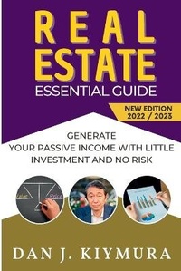 Abbildung von: Real Etate Essential Guide - Dan J. Kiymura