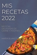 Cover: MIS Recetas 2022 - MARIA BLANCO