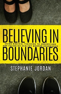 Enlarge image Cover: Believing in Boundaries - Cross Over Jordan Publishing LLC