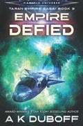 Cover: Empire Defied (Taran Empire Saga Book 3) - Dawnrunner Press