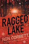 Cover: Ragged Lake - Ottawa Press and Publishing