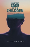 Cover: For the Sake of the Children - Balboa Press