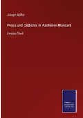 Cover: Prosa und Gedichte in Aachener Mundart - Outlook