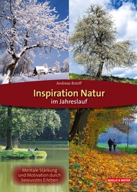 Abbildung von: Inspiration Natur im Jahreslauf - Quelle & Meyer