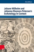 Cover: Johann Wilhelm and Johanna Eleonora Petersen's Eschatology in Context - Vandenhoeck & Ruprecht