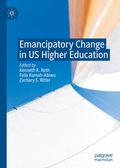 Cover: Emancipatory Change in US Higher Education - Palgrave Macmillan