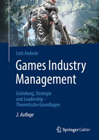Abbildung von: Games Industry Management - Springer Gabler