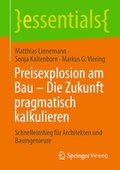 Cover: Preisexplosion am Bau - Die Zukunft pragmatisch kalkulieren - Springer Vieweg
