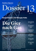 Cover: Die Gier nach Gas - Frankfurter Allgemeine Zeitung GmbH