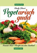 Cover: Saarland Buch / Veget arisch gudd - Lehnert, C