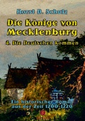 Cover: Die K&ouml;nige von Mecklenburg - Spica Verlag GmbH