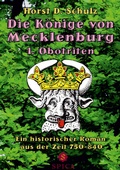 Cover: Die K&ouml;nige von Mecklenburg - Spica Verlag GmbH