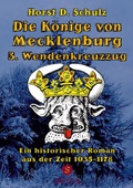 Cover: Die K&ouml;nige von Mecklenburg - Spica Verlag GmbH