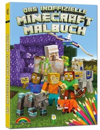 Abbildung von: Das inoffizielle Minecraft Malbuch für Kinder und Jugendliche - zum Ausmalen der Minecraft Welt - Markt + Technik