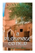 Cover: A Pilgrimage to Nejd - e-artnow