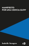 Cover: Manifiesto por una ciencia slow - Ned ediciones