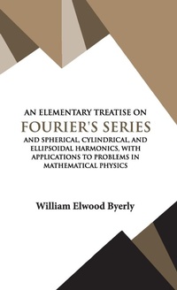 Abbildung von: An Elementary Treatise on Fourier Series - Hawk Press