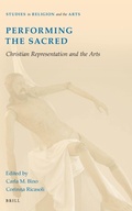 Cover: Performing the Sacred: Christian Representation and the Arts - Brill