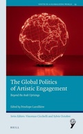 Cover: The Global Politics of Artistic Engagement - Brill