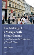 Cover: The Making of a Mosque with Female Imams - Brill