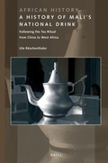 Cover: A History of Mali's National Drink - Brill