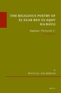Cover: The Religious Poetry of El'azar ben Ya'aqov ha-Bavli - Brill
