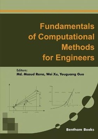 Enlarge image Cover: Fundamentals of Computational Methods for Engineers - Bentham Science Publishers