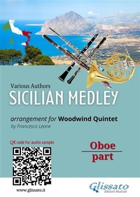 Abbildung von: Sicilian Medley - Oboe Part for Woodwind Quintet (Intermediate Level) - Glissato Edizioni Musicali