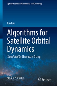 Enlarge image Cover: Algorithms for Satellite Orbital Dynamics - Springer