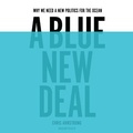 Cover: A Blue New Deal - Blackstone Publishing