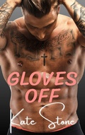 Cover: Gloves Off - Kate Stone