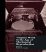 Cover: Virginia Woolf in the Age of Mechanical Reproduction - Routledge