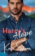 Cover: Harry's Hope (Mountain Men of Cupid Lake, #2) - Kate Stone