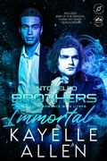Cover: Complete Set Antonello Brothers: Immortal - Romance Lives Forever Books