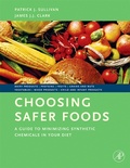 Cover: Choosing Safer Foods - Academic Press